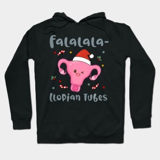 Doctor Nurse Obstetrics Christmas Falalala-llopian Tubes Hoodie